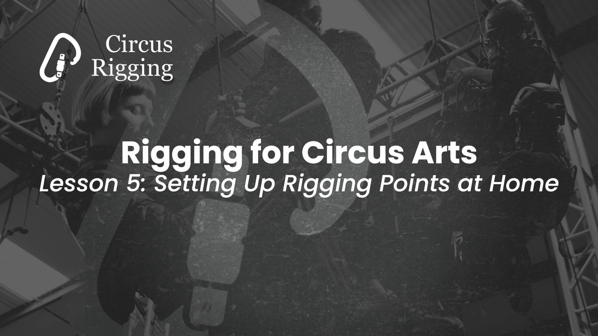Lesson 5: Setting Up Rigging Points at Home